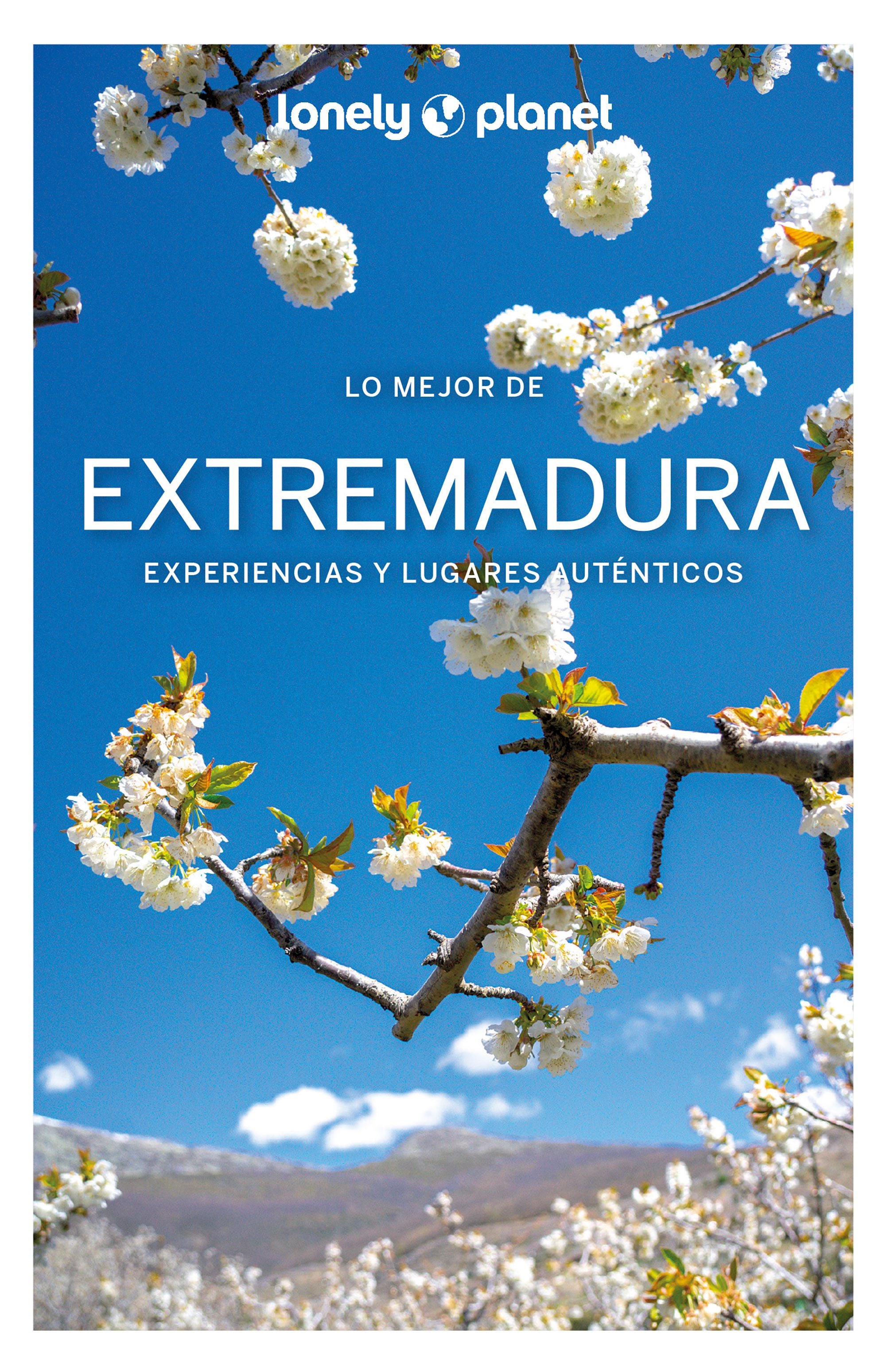 Lo mejor de Extremadura 1. Igor Gonzalo (GeoPlaneta) 9788408254553