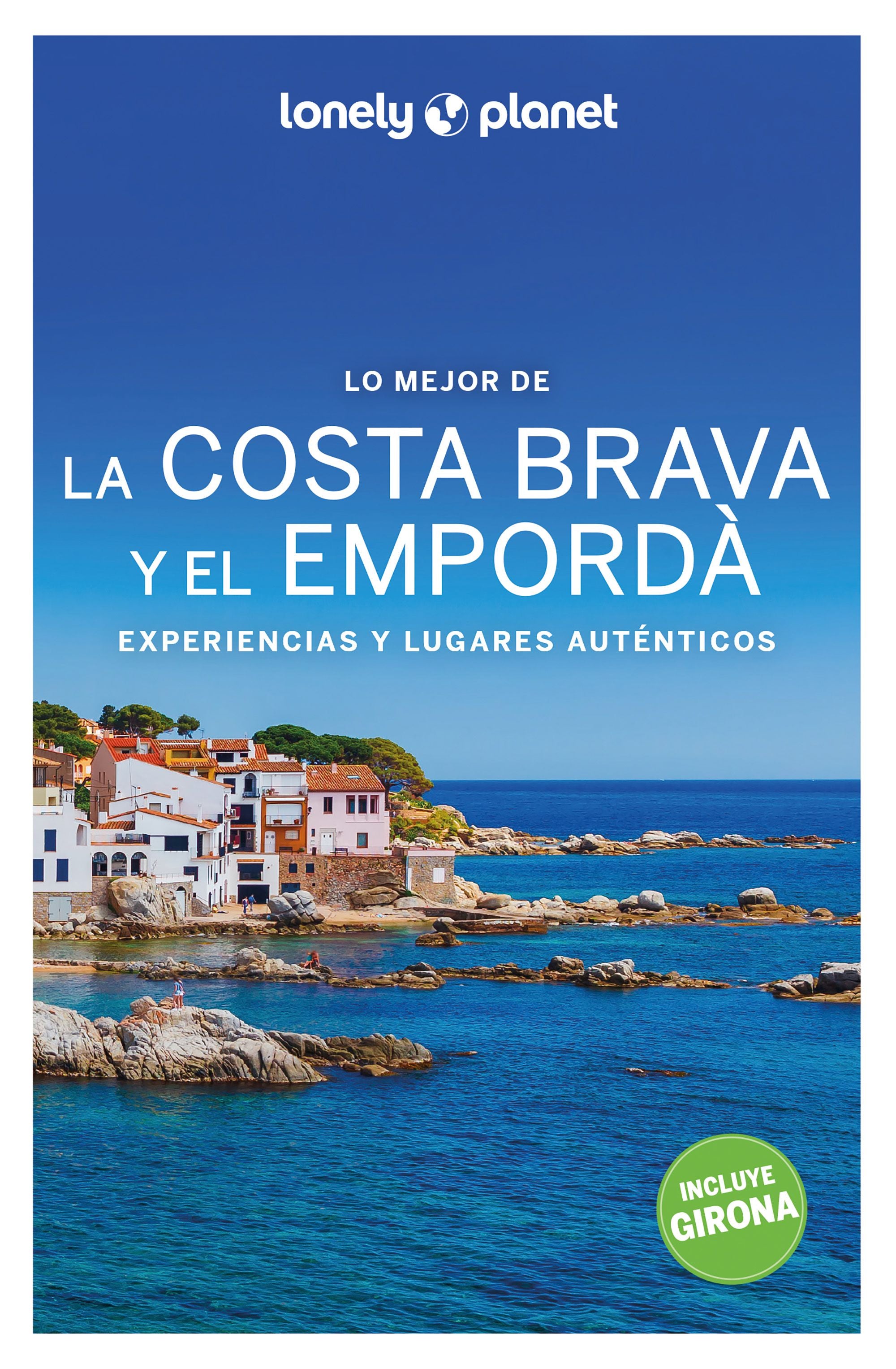 Lo mejor de la Costa Brava y el Empordà 2. Jordi Monner (GeoPlaneta) 9788408259930 Imagen principal del producto