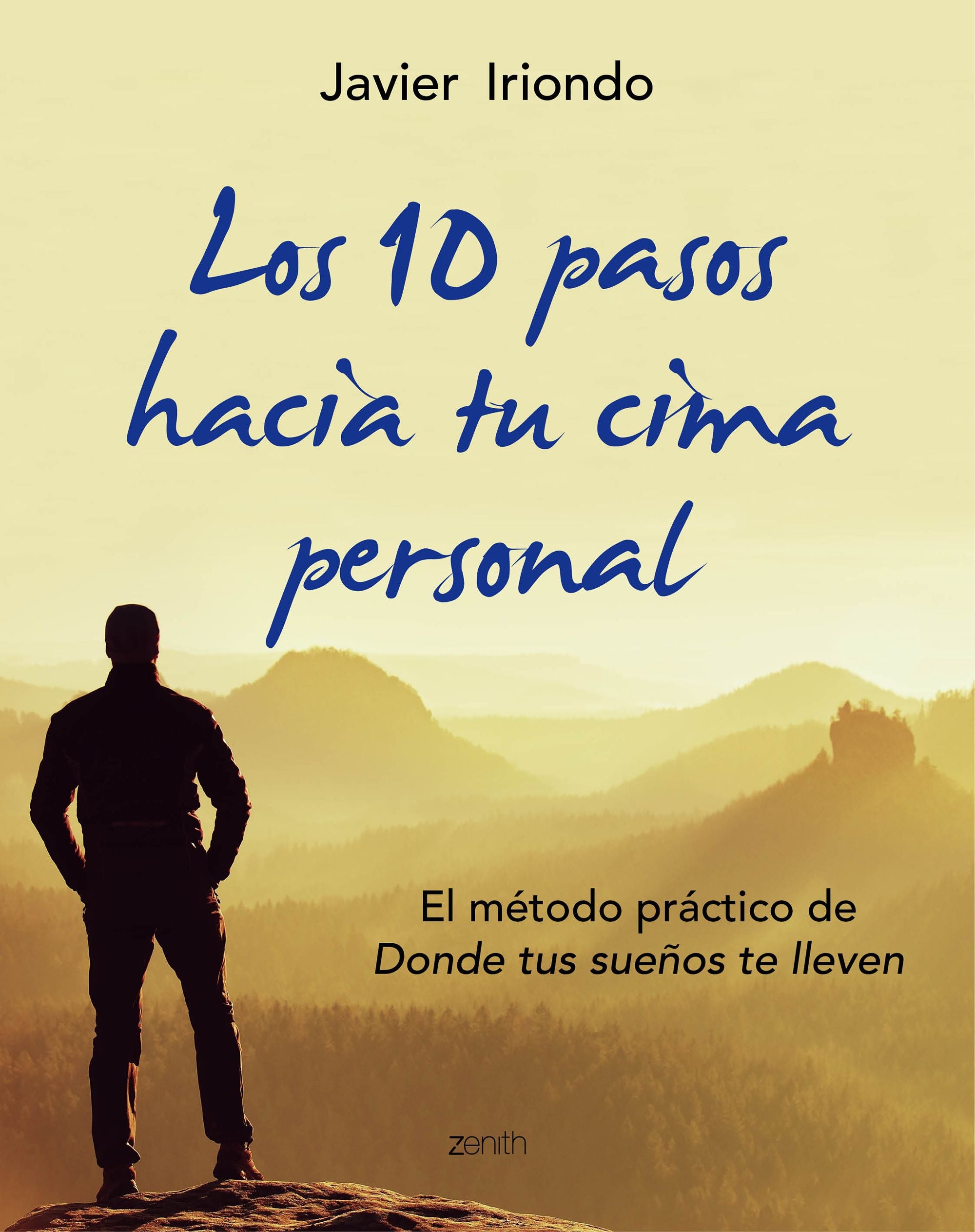 Los 10 pasos hacia tu cima personal: El método práctico de Donde tus sueños te lleven Imagen principal del producto