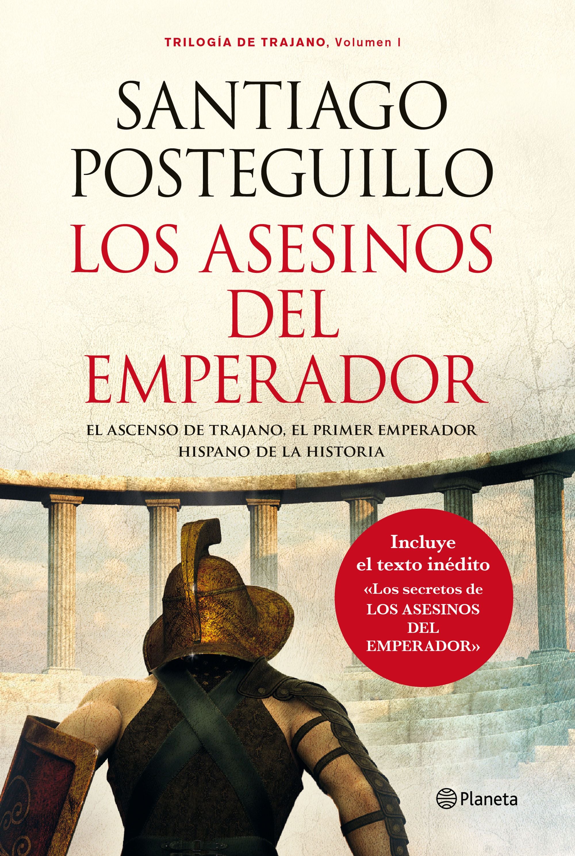 Los asesinos del emperador (rústica): El ascenso de Trajano, el primer emperador hispano de la Historia