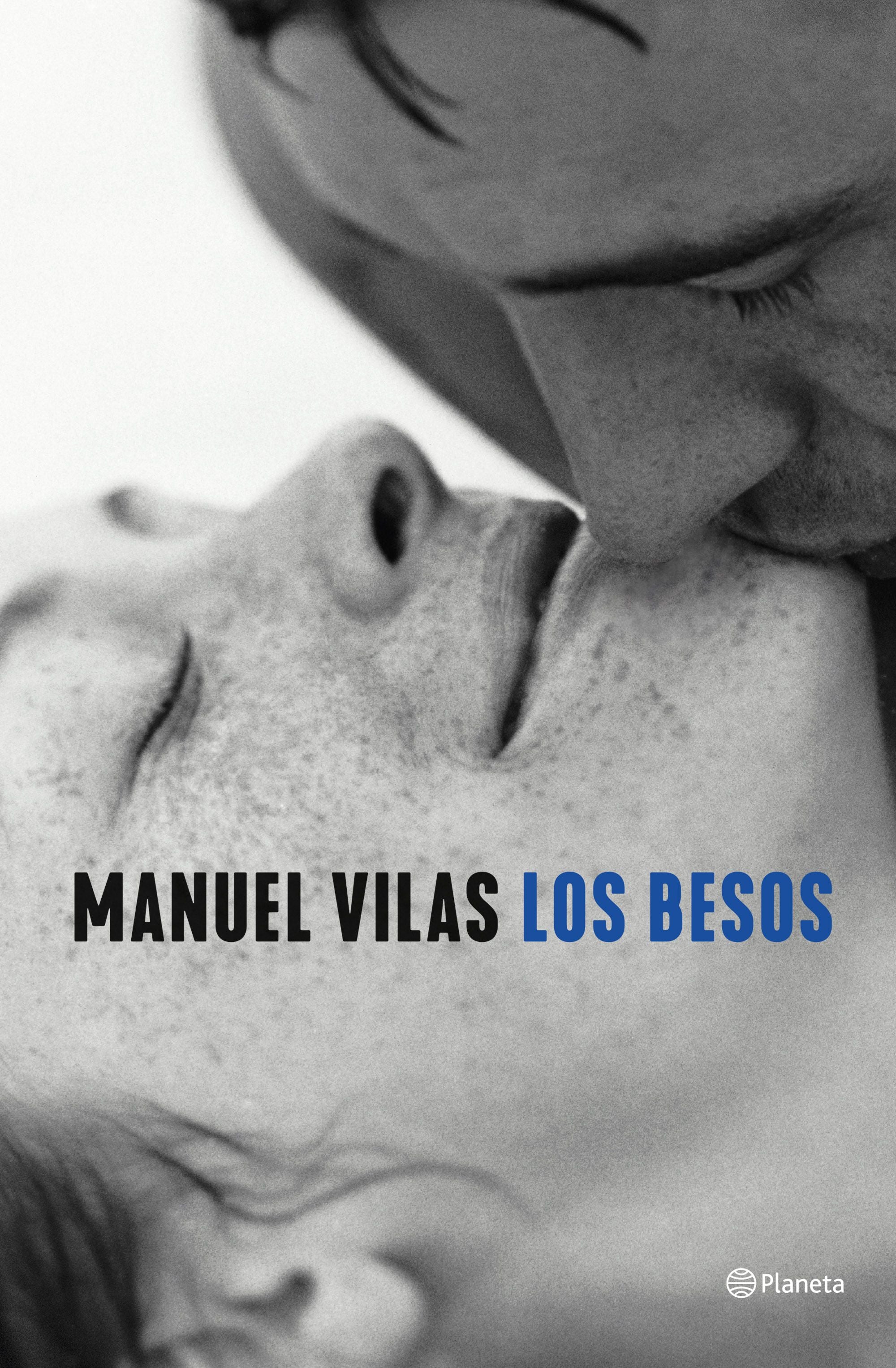 Los besos. Manuel Vilas (Editorial Planeta) 9788408246114 Imagen principal del producto