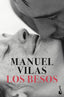 Los besos. Manuel Vilas (Booket) 9788408263586