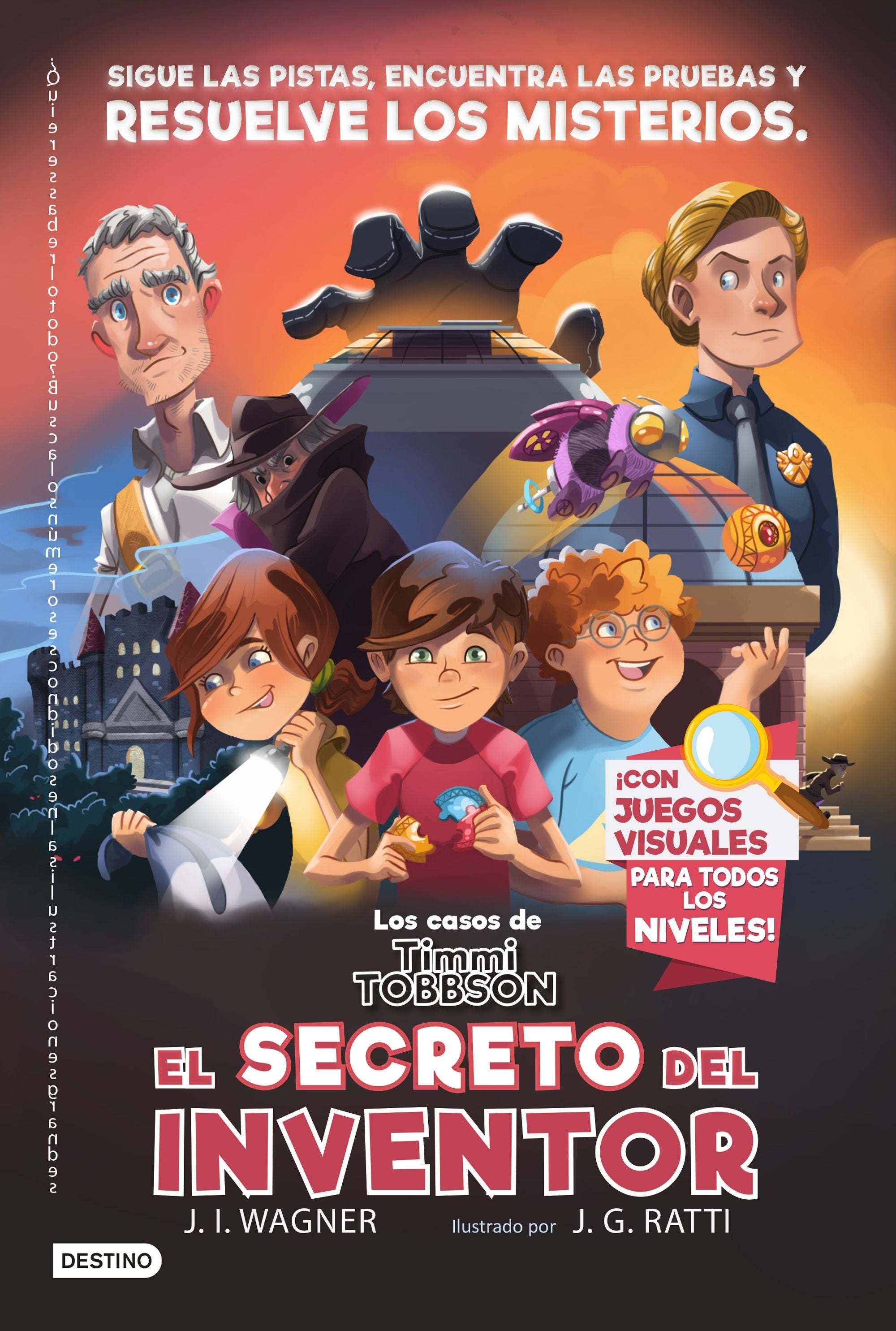 Los casos de Timmi Tobbson 2: El secreto del inventor. J.I. Wagner (Destino Infantil & Juvenil) 9788408249955