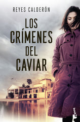 Los crímenes del caviar: Una novela de la juez Lola MacHor. Reyes Calderón (Booket) 9788408314073