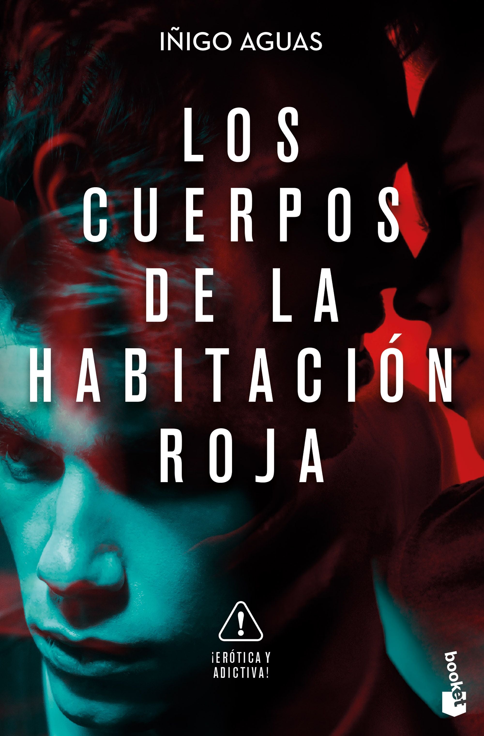 Los cuerpos de la habitación roja: Los cuerpos 1. Iñigo Aguas (Booket) 9788408268406