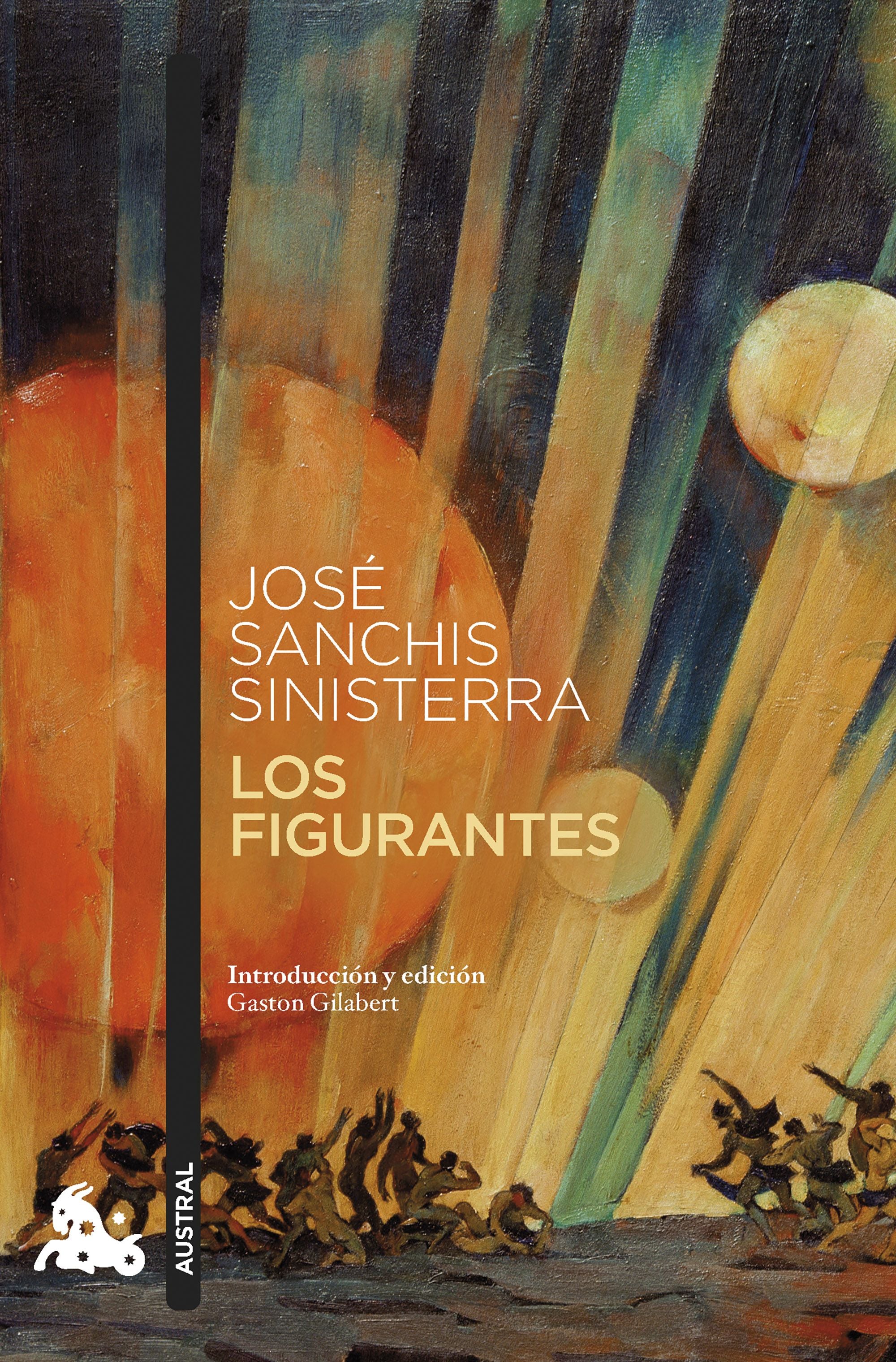Los figurantes. José Sanchis Sinisterra (Austral) 9788408261742 Imagen principal del producto