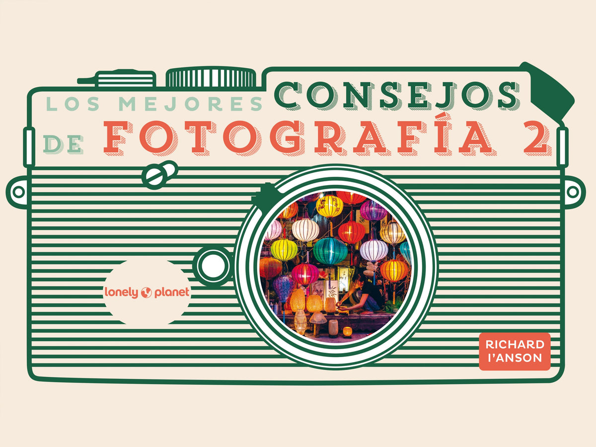 Los mejores consejos de fotografía 2. Richard I'Anson (GeoPlaneta) 9788408265351