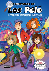 Los misterios de los Polo 1. El parque de atracciones encantado. Los Polo (Destino Infantil & Juvenil) 9788408273417