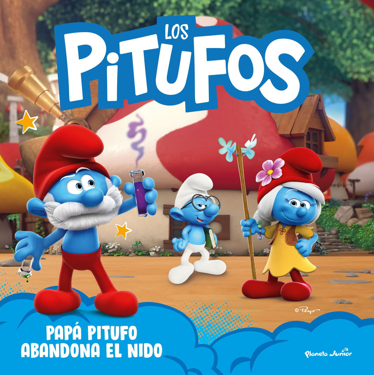 Los Pitufos. Papá Pitufo abandona el nido: Cuento. Los Pitufos (Planeta Junior) 9788408309017