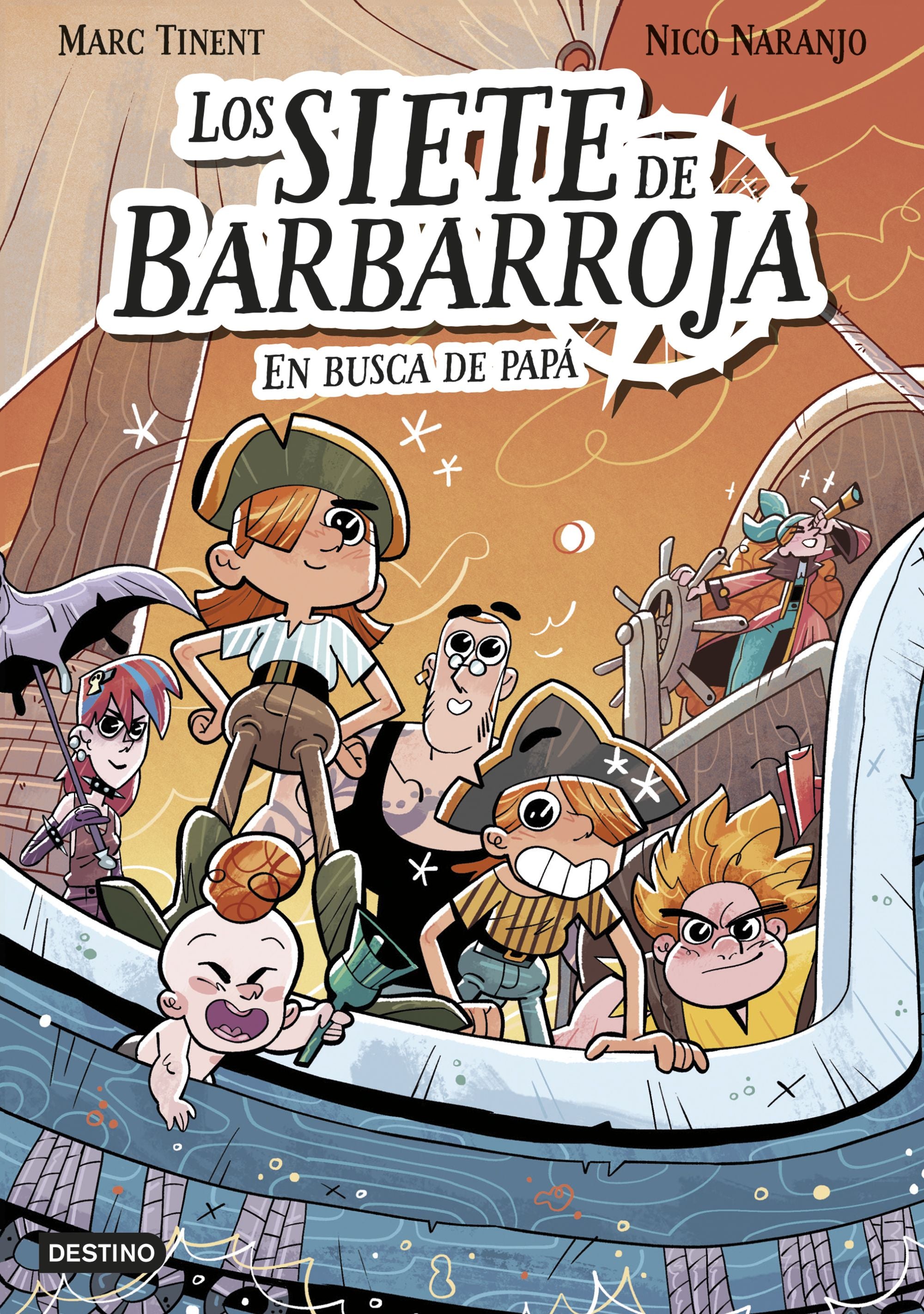 Los siete de Barbarroja 1. En busca de papá. Marc Tinent (Destino Infantil & Juvenil) 9788408282525