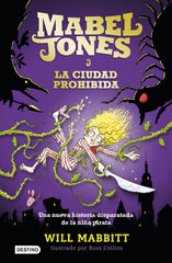 Mabel Jones y la ciudad prohibida: Mabel Jones 2
