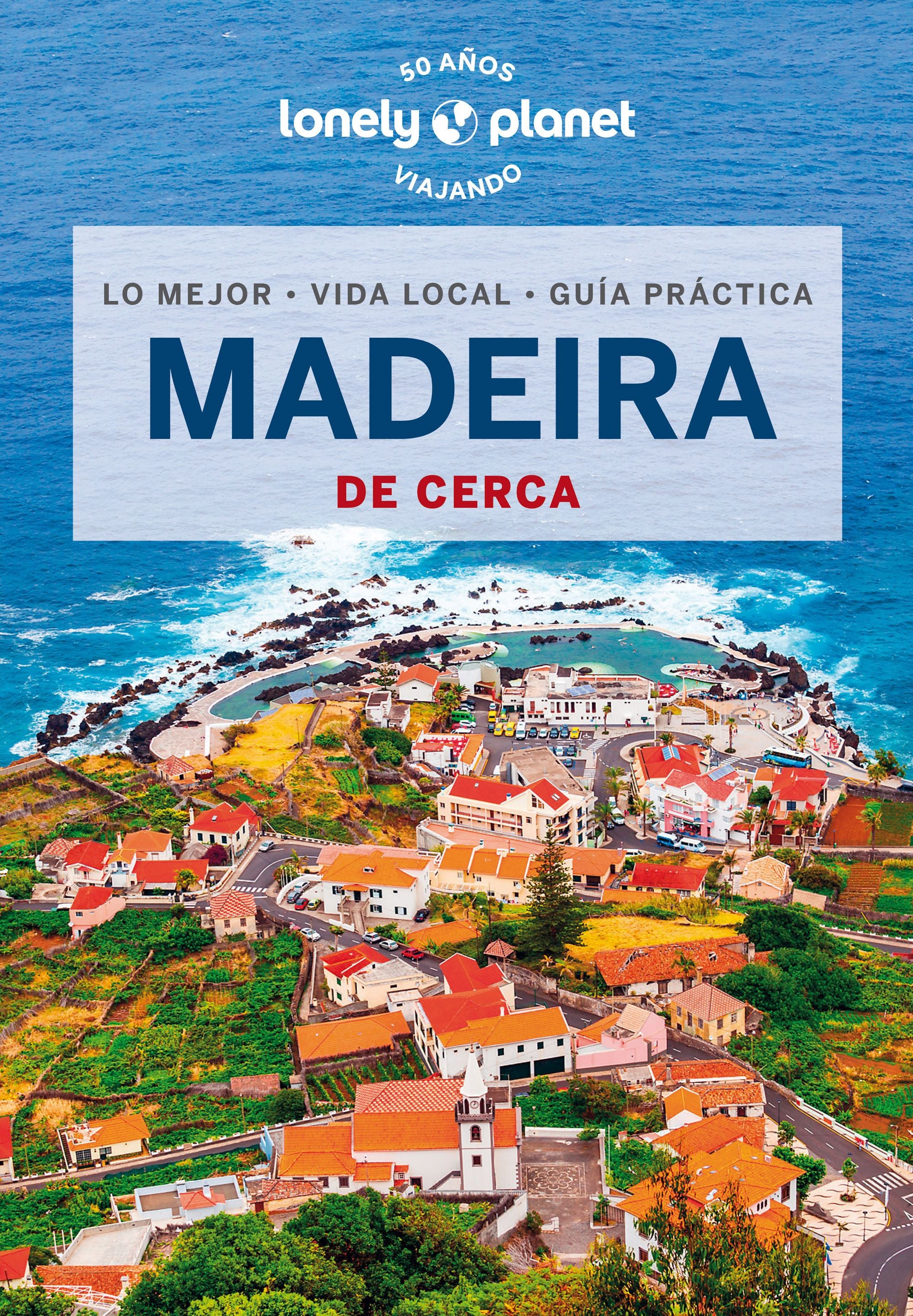 Madeira de cerca 3. Marc Di Duca (GeoPlaneta) 9788408277767