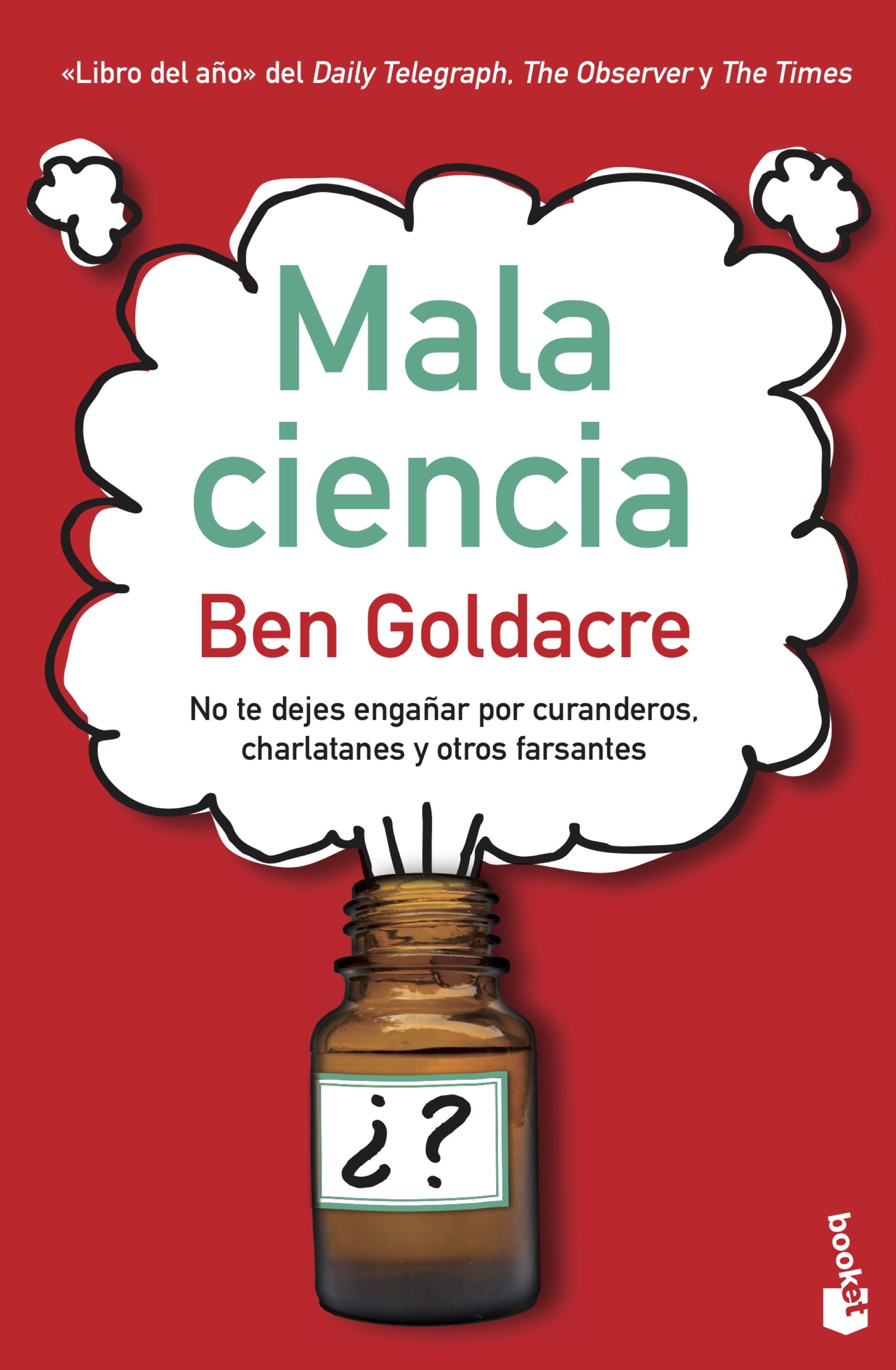 Mala ciencia: No te dejes engañar por curanderos, charlatanes y otros farsantes Imagen principal del producto