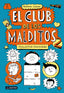 Malditos matones: El club de los malditos 2
