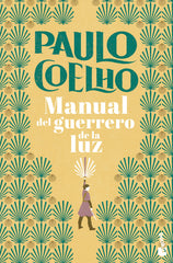 Manual del guerrero de la luz. Paulo Coelho (Booket) 9788408276814