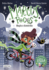 Marcus Pocus 1. Magia a domicilio. Pedro Mañas (Destino Infantil & Juvenil) 9788408254157