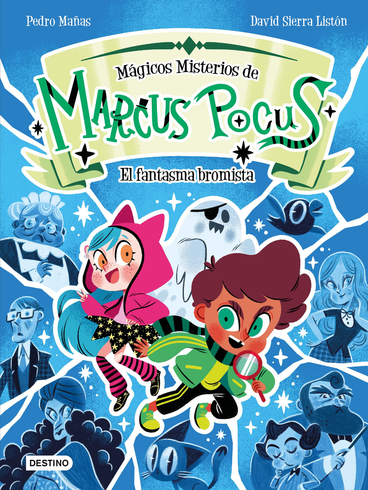 Marcus Pocus. Mágicos misterios 2. El fantasma bromista. Pedro Mañas (Destino Infantil & Juvenil) 9788408301165