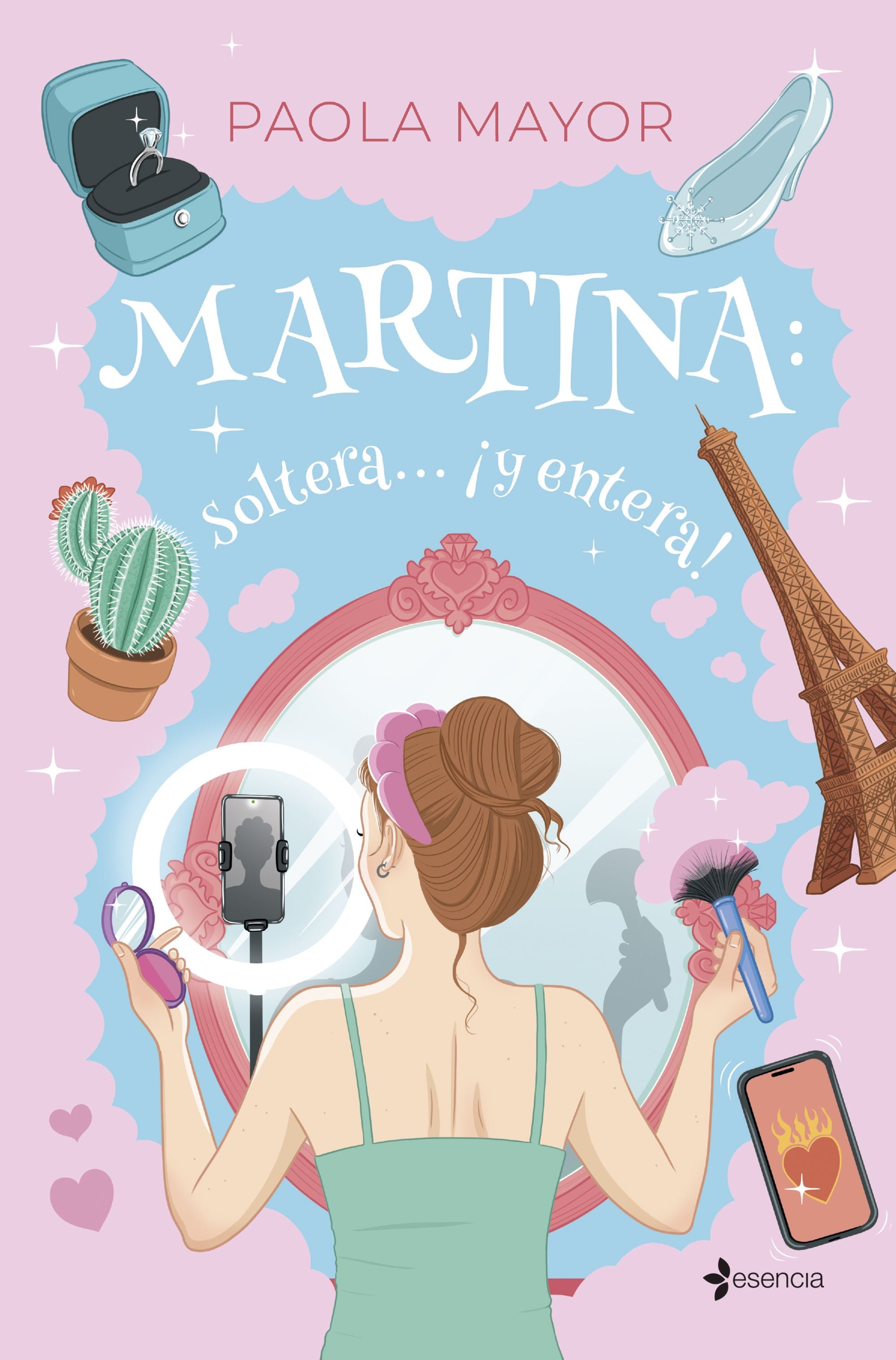 Martina: soltera... ¡y entera!. Paola Mayor (Esencia) 9788408296539 Imagen principal del producto