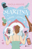 Martina: soltera... ¡y entera!. Paola Mayor (Esencia) 9788408296539