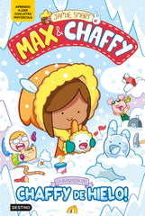 Max & Chaffy 3. ¡La búsqueda del chaffy de hielo!. Jamie Smart (Destino Infantil & Juvenil) 9788408312765