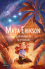 Maya Erikson 2. Maya Erikson y el código de la pirámide: Un emocionante libro de aventuras para niños y niñas valientes (Edad: 7, 8, 9, 10, 11 y 12 años). Isabel Álvarez (Destino Infantil & Juvenil) 9788408257479