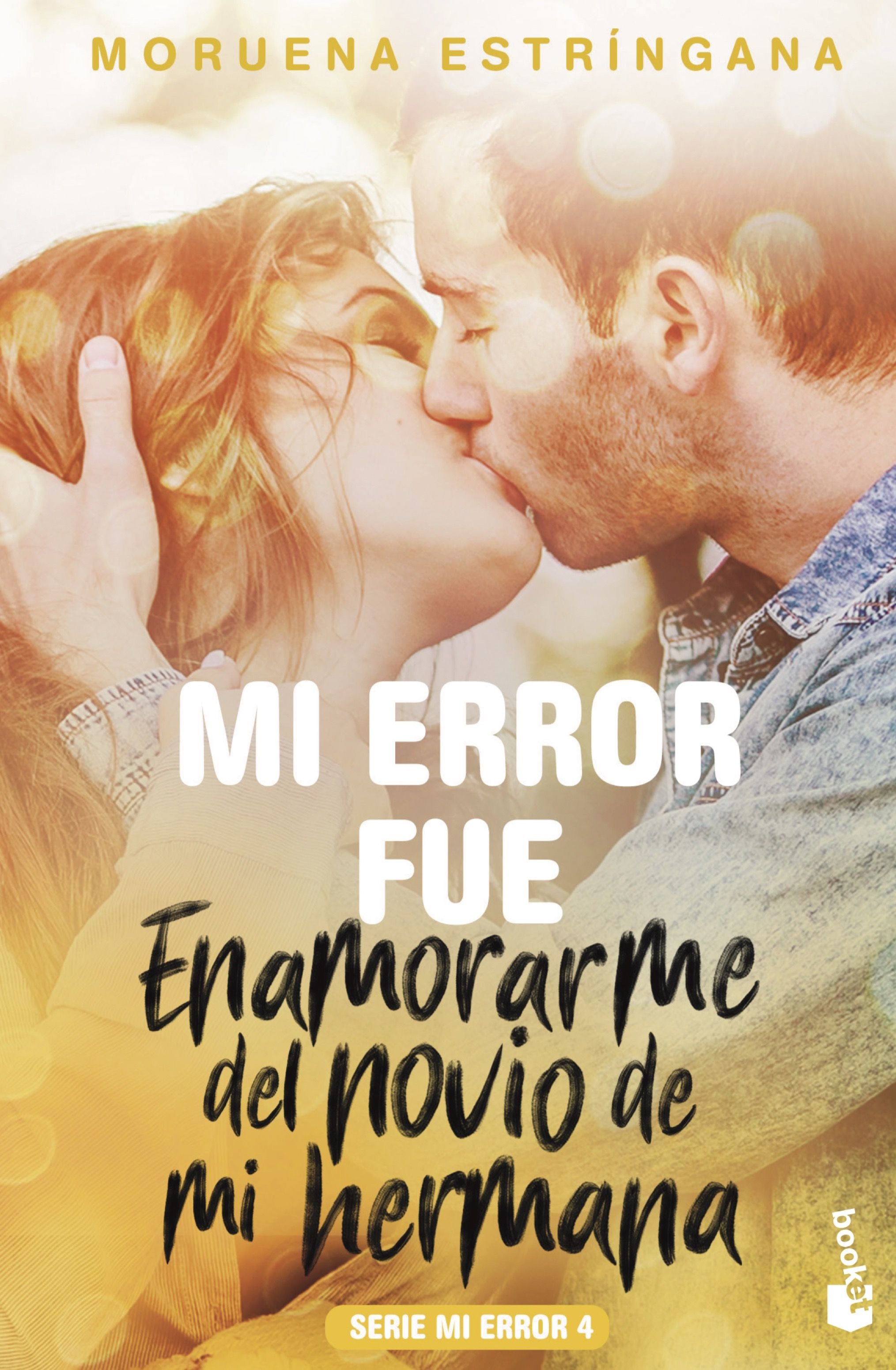 Mi error fue enamorarme del novio de mi hermana: Serie Mi error 4 Imagen principal del producto