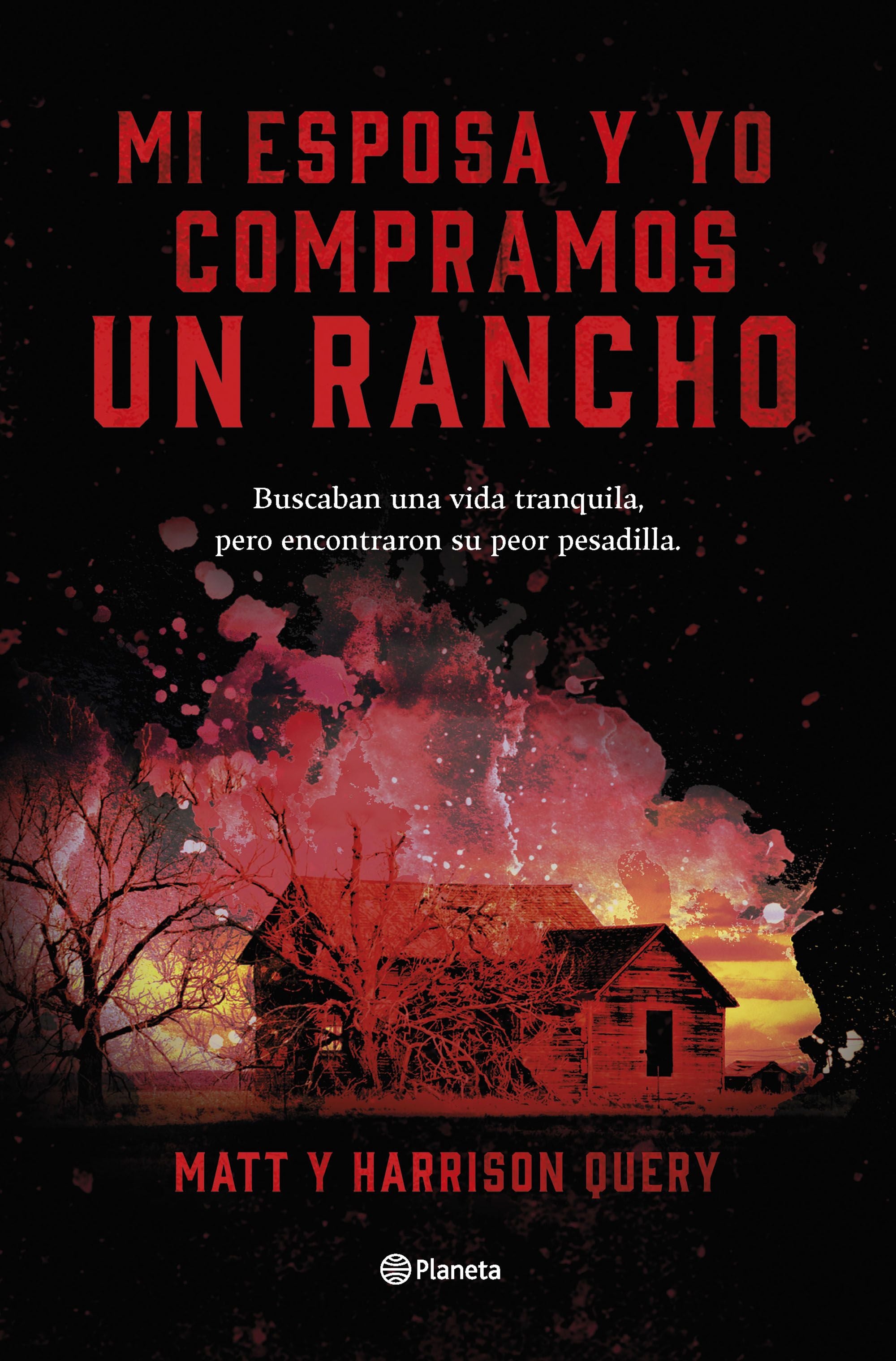 Mi esposa y yo compramos un rancho. Matt Query (Editorial Planeta) 9788408267515 Imagen principal del producto
