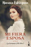 Mi fiera esposa: Las hermanas McAllen 1. Moruena Estríngana (Booket) 9788408275565