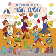 Mi primer concierto de música clásica. Luces y sonidos. Séverine Cordier (Timun Mas Infantil) 9788408257073