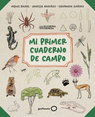 Mi primer cuaderno de campo. Miquel Baidal (GeoPlaneta) 9788408318514