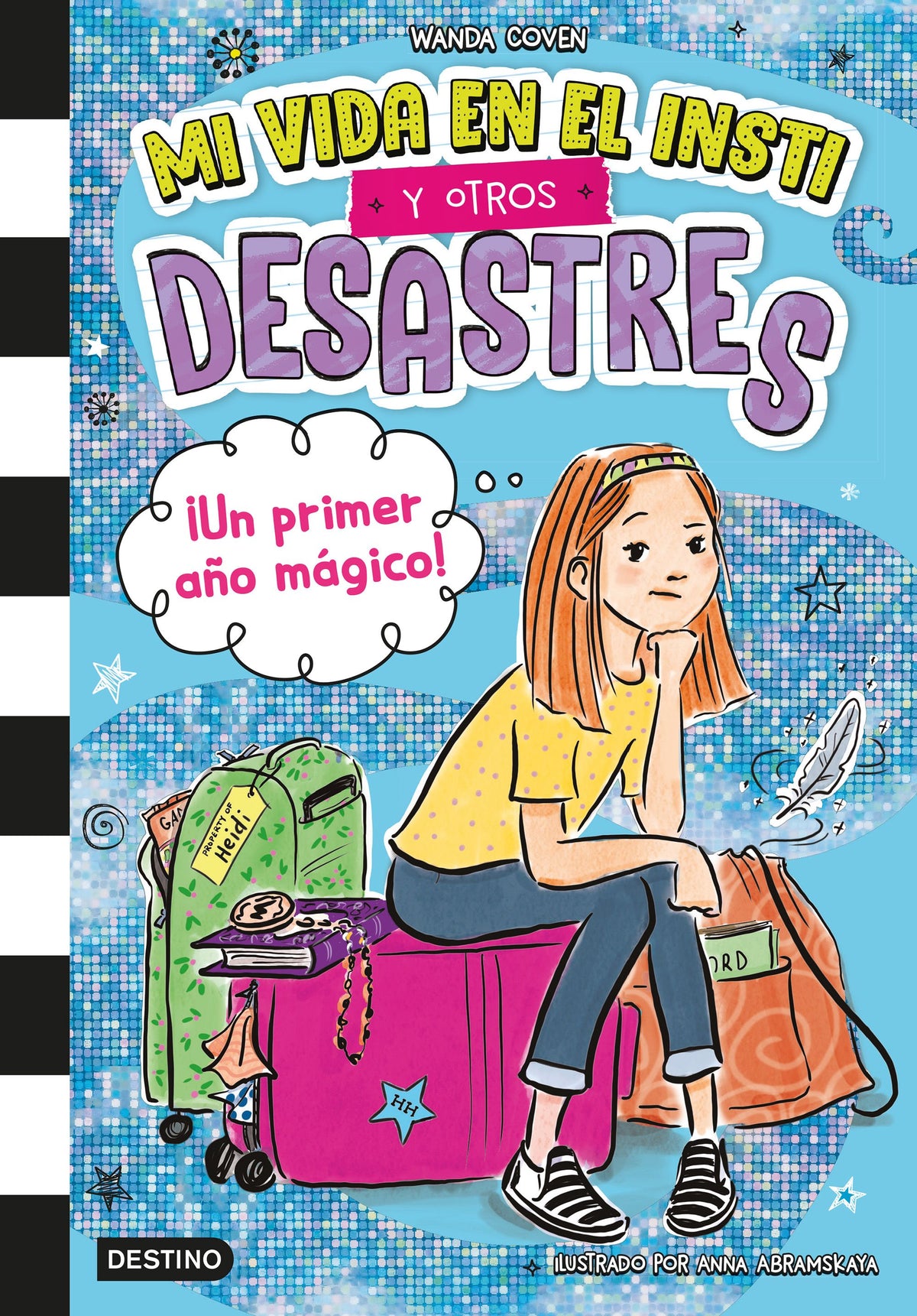 Mi vida en el insti y otros desastres 1. ¡Un primer año mágico!. Wanda Coven (Destino Infantil & Juvenil) 9788408295396