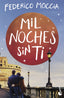 Mil noches sin ti. Federico Moccia (Booket) 9788408230496