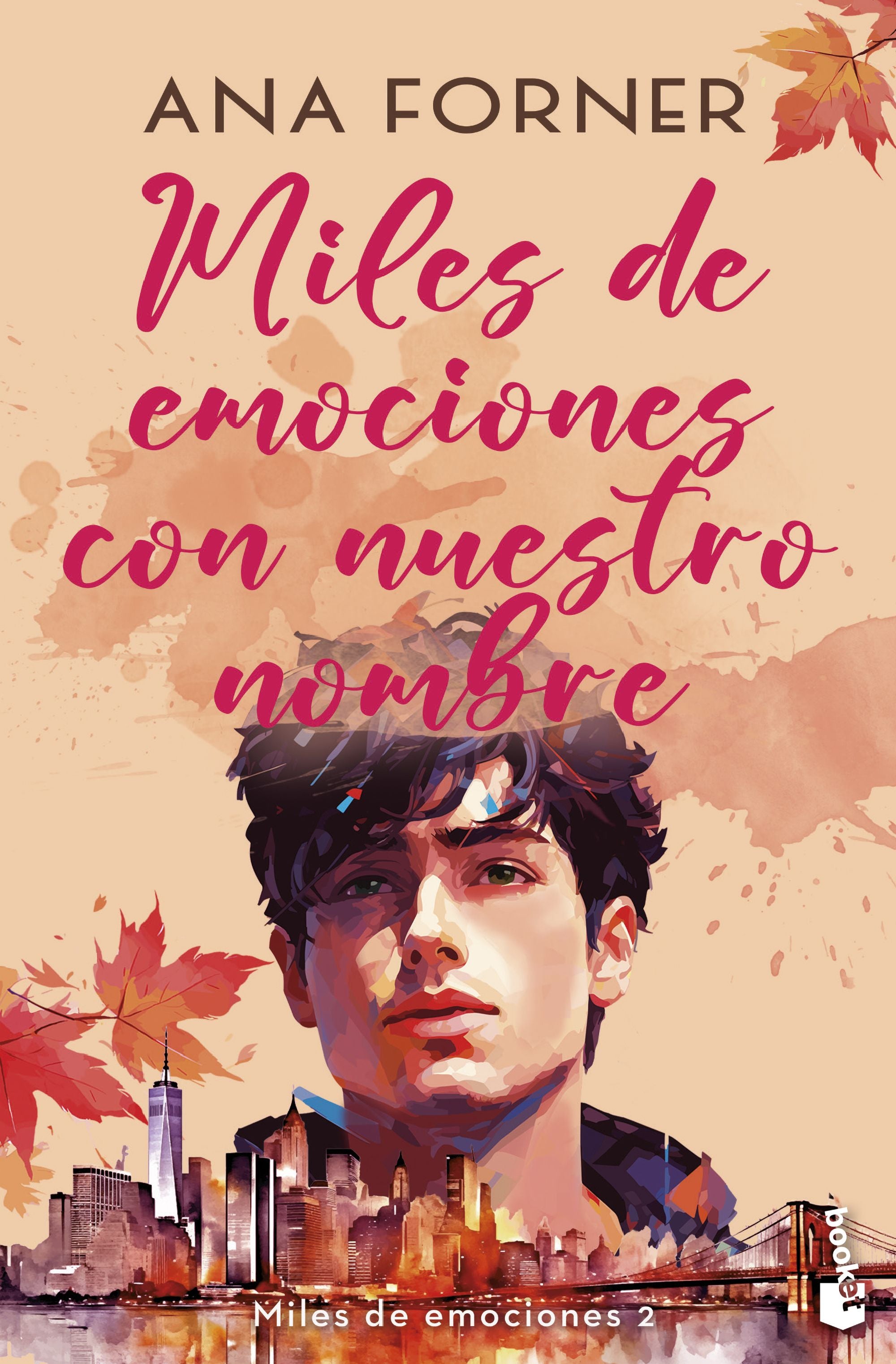 Miles de emociones con nuestro nombre (Miles de emociones, 2). Ana Forner (Booket) 9788408290261