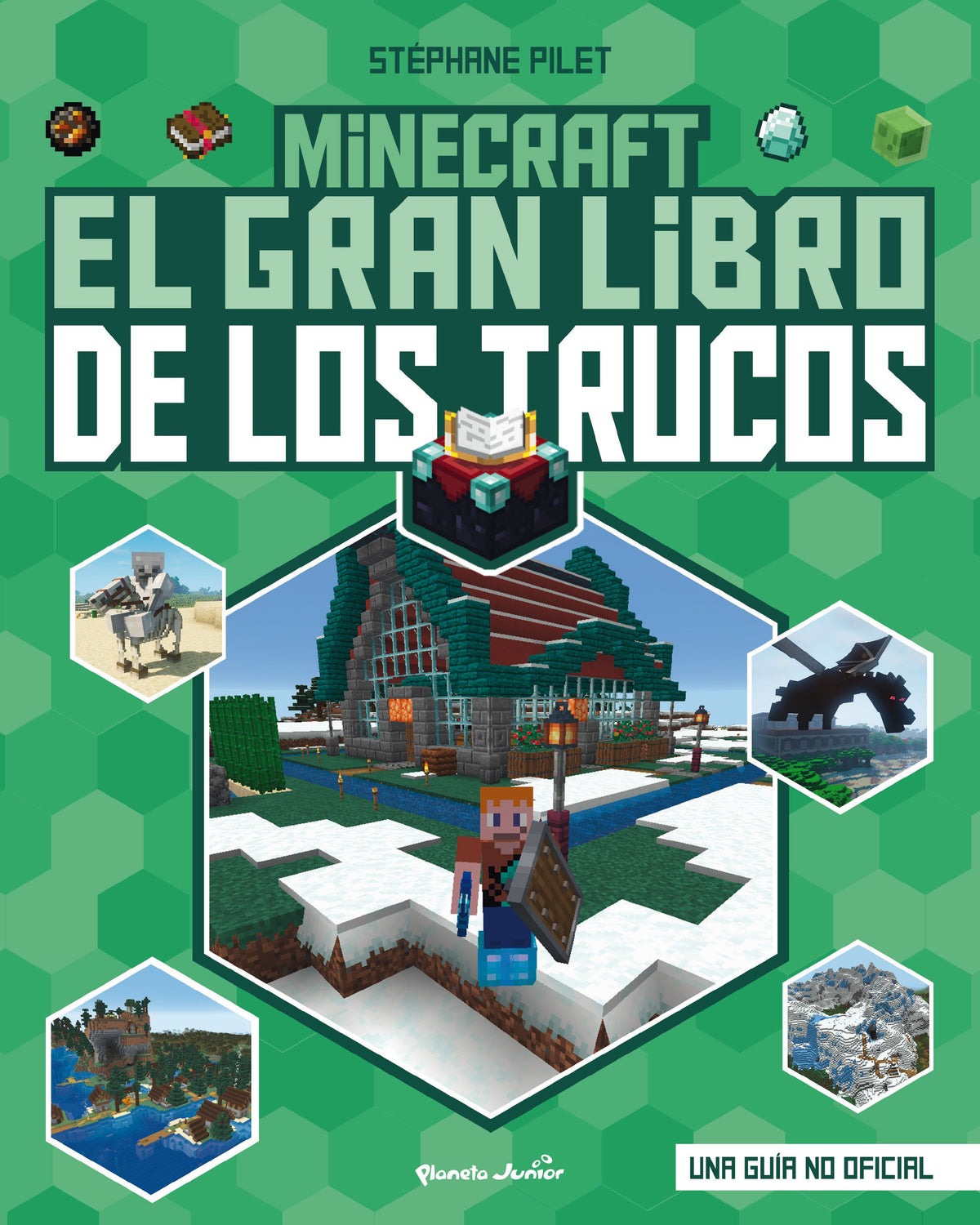 Minecraft. El gran libro de los trucos. Stéphane Pilet (Planeta Junior) 9788408271987