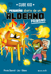 Minecraft. Pequeño diario de un aldeano pringao 2: Narrativa. Cube Kid (Planeta Junior) 9788408269694