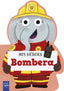 Mis héroes. Bombera. YOYO (Yoyo) 9788408312000