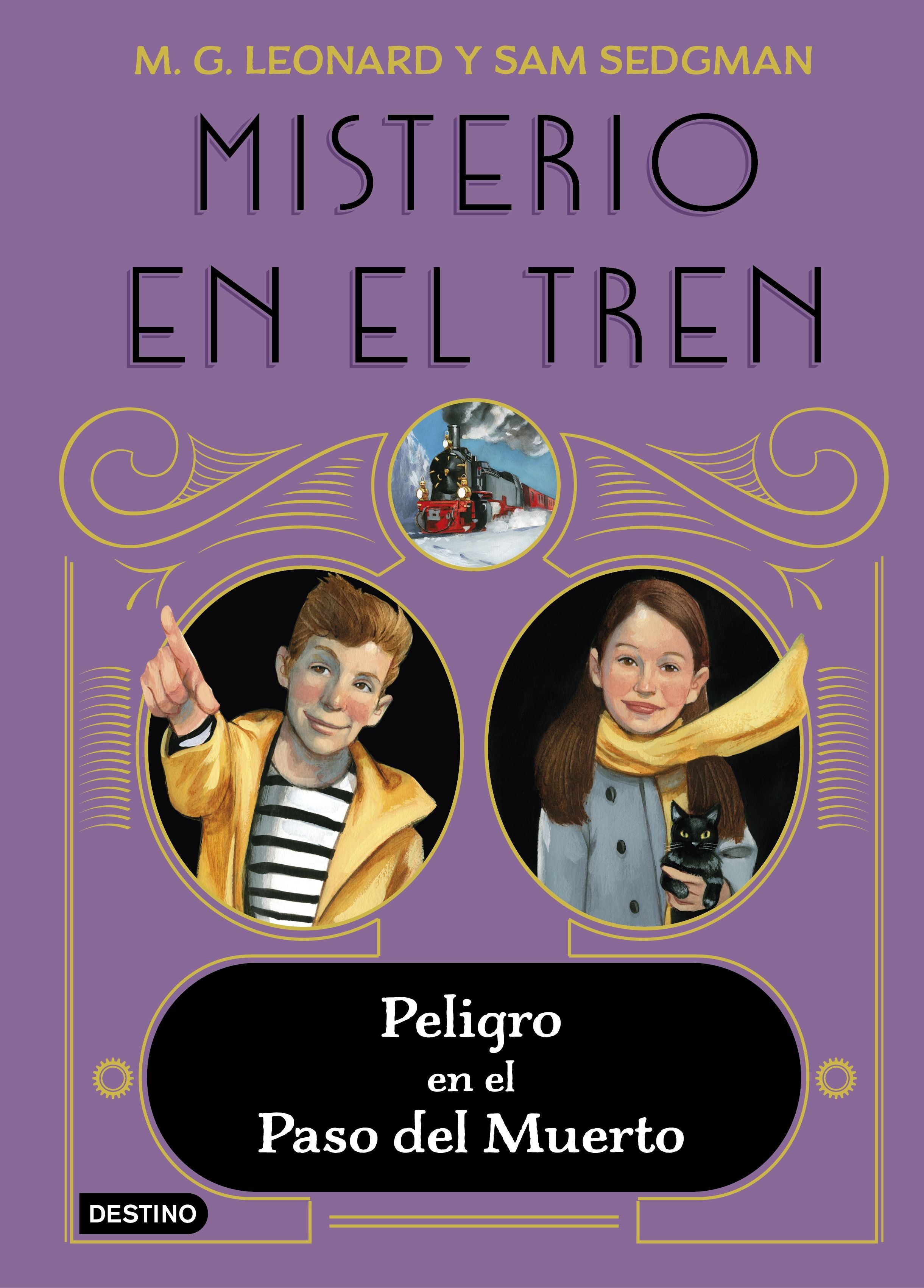 Misterio en el tren 4. Peligro en el Paso del Muerto. M.G. Leonard (Destino Infantil & Juvenil) 9788408260370