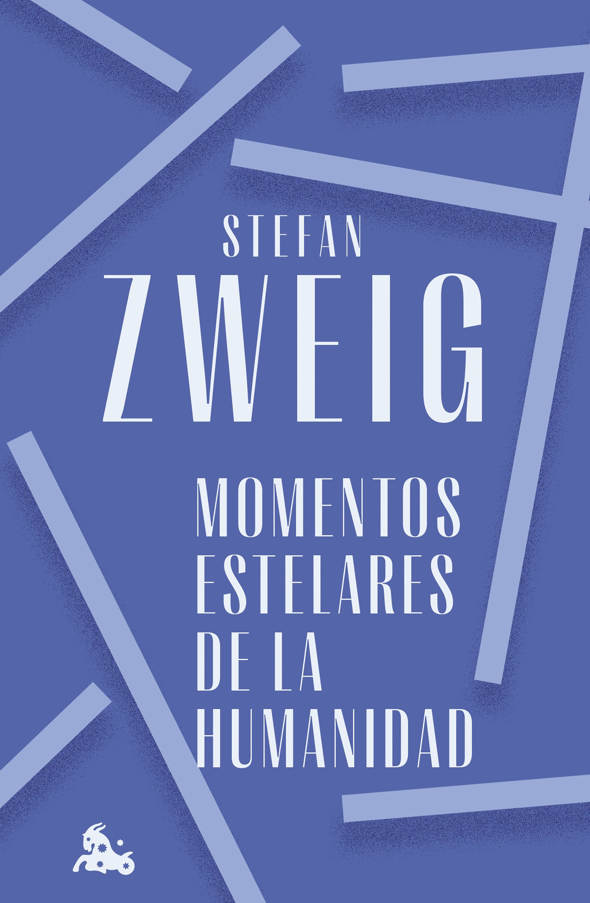 Momentos estelares de la humanidad: Catorce miniaturas históricas. Stefan Zweig (Austral) 9788408272366 Imagen principal del producto