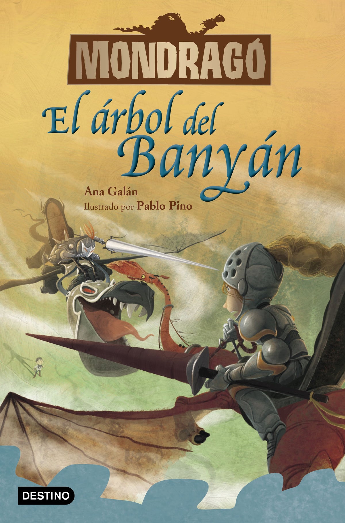 Mondragó 4. El árbol del Banyán. Ana Galán (Destino Infantil & Juvenil) 9788408229933
