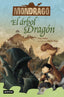Mondragó 7. El árbol Dragón. Ana Galán (Destino Infantil & Juvenil) 9788408231172