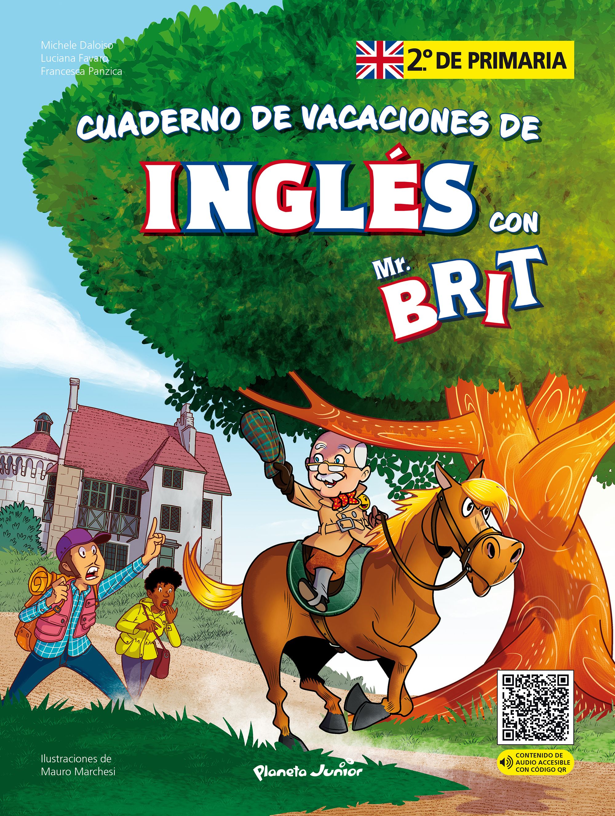 Mr. Brit. Cuaderno de vacaciones de inglés. 2.º de primaria. AA. VV. (Planeta Junior) 9788408287438