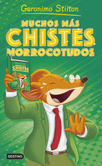 Muchos más chistes morrocotudos. Geronimo Stilton (Destino Infantil & Juvenil) 9788408290179