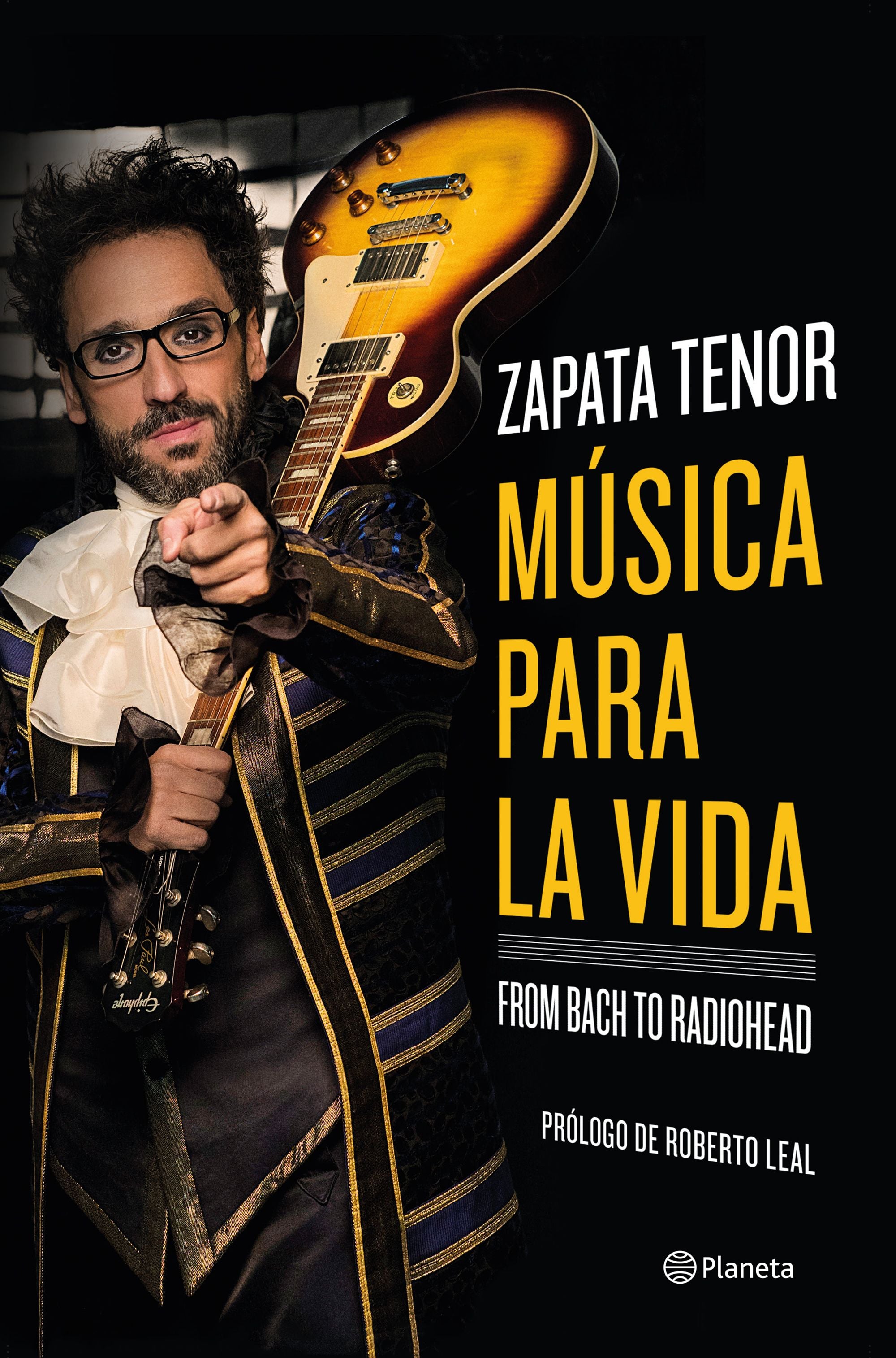 Música para la vida: From Bach to Radiohead. Zapata Tenor (Editorial Planeta) 9788408237266 Imagen principal del producto