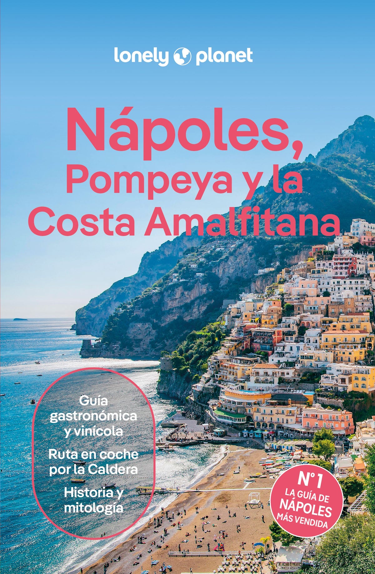 Nápoles, Pompeya y la Costa Amalfitana 5. Abigail Blasi (GeoPlaneta) 9788408301738
