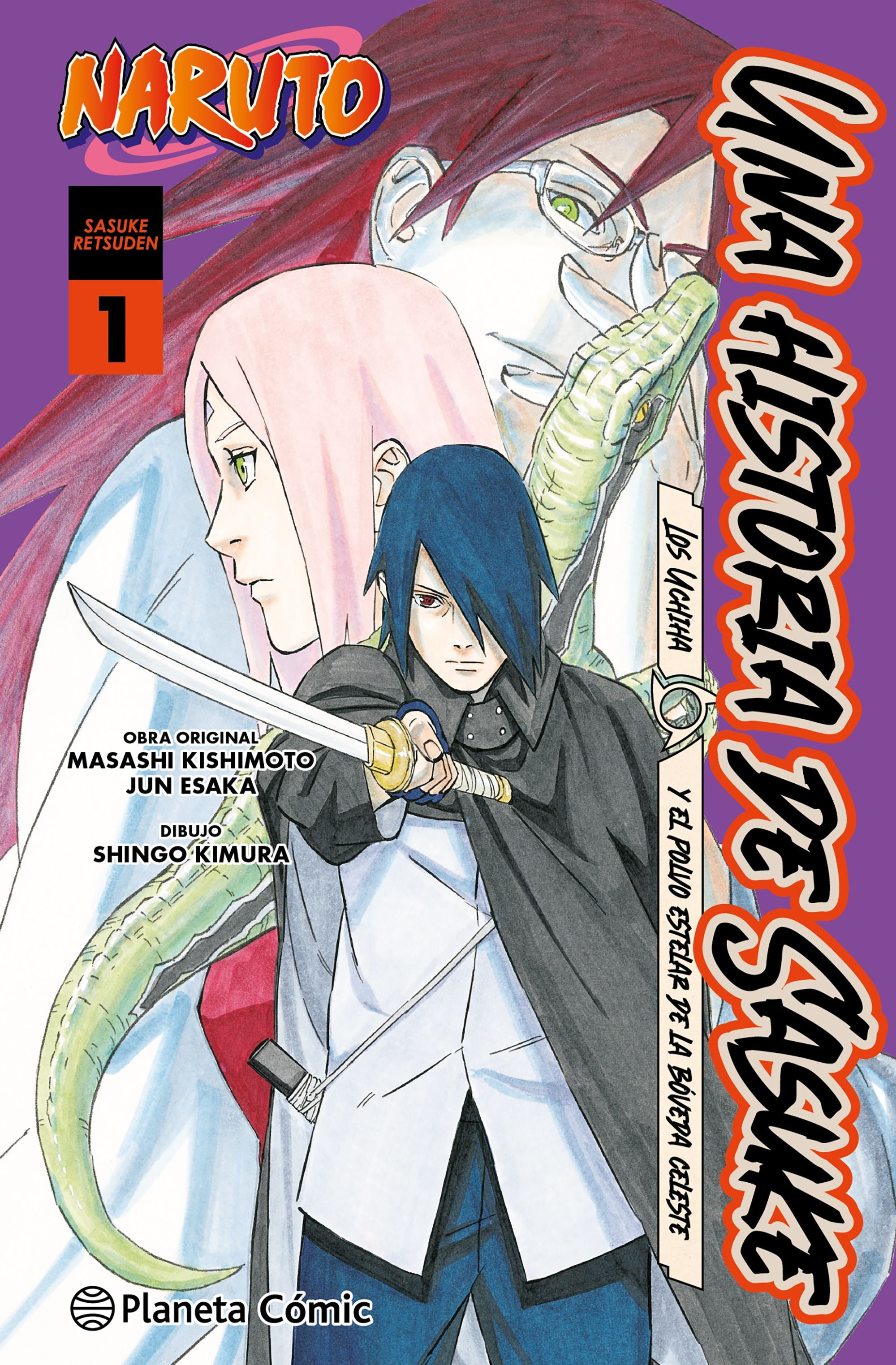 Naruto: una historia de Sasuke. Los Uchiha y el polvo estelar de la bóveda celes