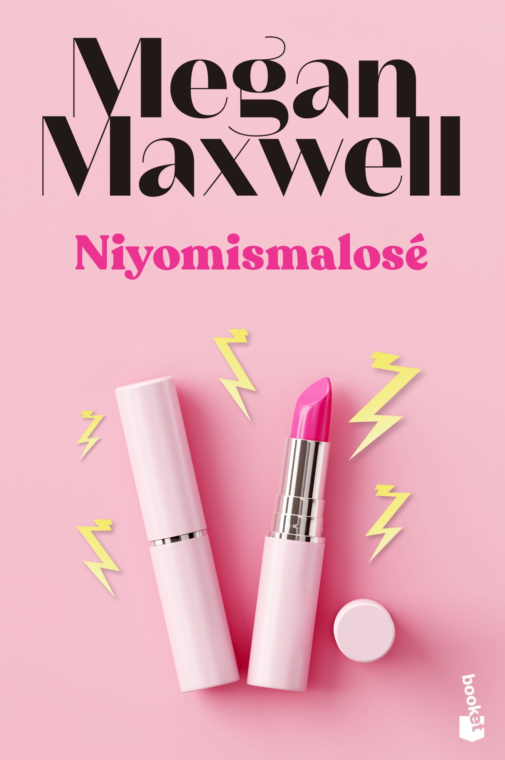 Niyomismalosé. Megan Maxwell (Booket) 9788408243601 Imagen principal del producto