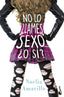 No lo llames sexo... ¿O sí?: Serie No lo llames, 4. Noelia Amarillo (Booket) 9788408230854