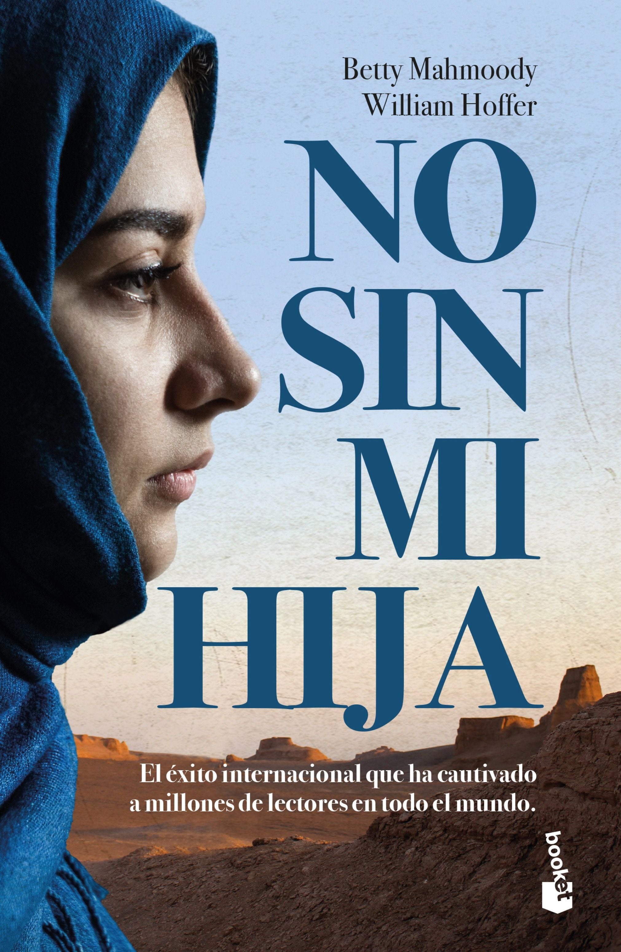 No sin mi hija. Betty Mahmoody (Booket) 9788408202387