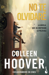 No te olvidaré (Ed. Película). Colleen Hoover (Booket) 9788408317531