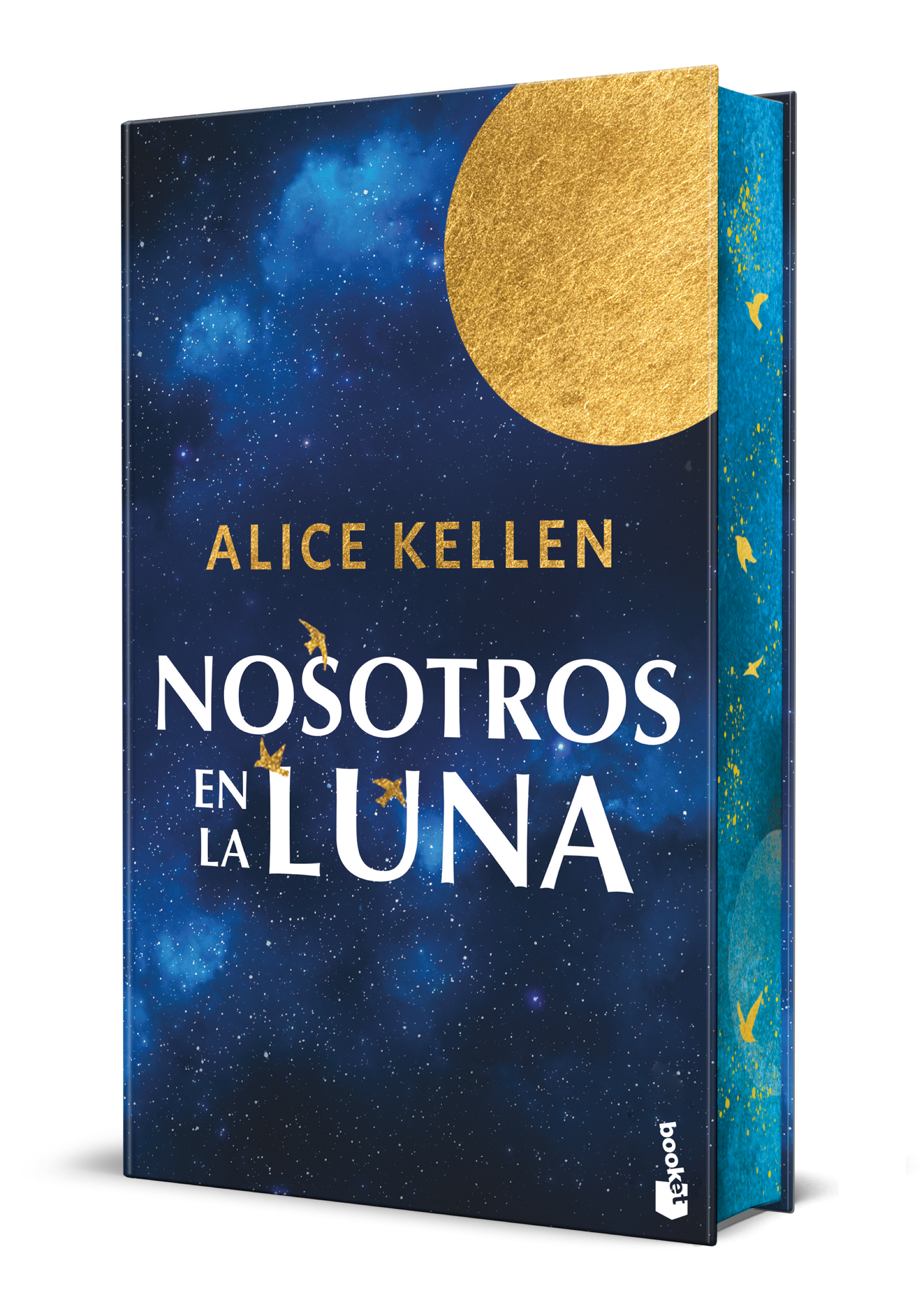 Nosotros en la luna. Edición especial con cantos decorados. Alice Kellen (Booket) 9788408310525 Imagen principal del producto